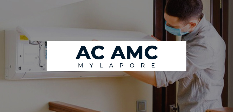 ac amc service mylapore
